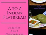 A to z Indian Flatbread Recap ~ Mega Marathon bm#92