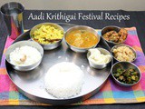Aadi Krithigai | Aadi Krithigai Recipes