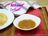 Allam Pachadi Andhra Style | Ginger Chutney for Dibba Rotti