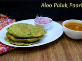 Aloo Palak Poori | How to make Potato Spinach Poori