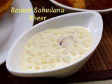 Badam Sabudana Kheer