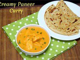 Creamy Paneer Curry ~ Side Dish for Parotta