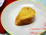 Eggless Mango Tea Cake | How to make Condensed Milk Mango Cake