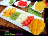 Fruit Salad with Mint Lemon Drizzle