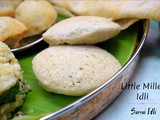 Healthy Samai Idli | How to make Little Millet Idli