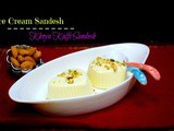 Ice Cream Sandesh | How to make Khoya Kulfi Sandesh