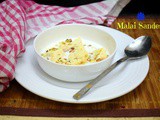 Malai Sandesh | How to make Malai Sandesh