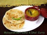 Malaysian Roti Canai with Dhal Curry
