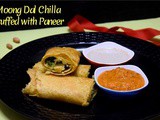 Moong Dal Chilla Stuffed with Paneer