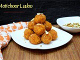 Motichoor Ladoo | How to make Motichoor Laddu