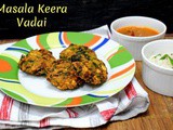 Mulai Keerai Masala Vadai