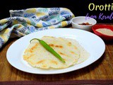 Orotti | Rice Coconut Roti from Kerala