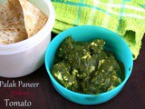 Palak Paneer without Tomato ~ No Tomato Recipes