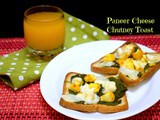 Paneer Cheese Chutney Toast