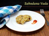 Sabudana Vada | How to make Sago Vada