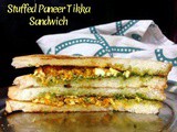 Stuffed Paneer Tikka Sandwich