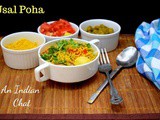 Usal Poha ~ An Indian Chaat