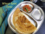 Wheat Rava Dosa ~ a to z Indian Breakfast Dishes