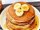 Eggless Banana Pancakes Recipe | Breakfast Banana Pancakes Recipe | 15 Minutes Breakfast Banana Pancakes