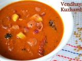 Vendhaya Kuzhambu Recipe / Arachivitta Puli Kuzhambu
