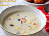 Vermicelli Paal Payasam ~ My Guest Post @ Sizzling Tastebuds