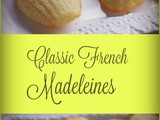 Classic French Madeleines Cookies and Book Review for Madeleines