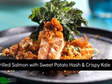 My Best Grilled Salmon Recipe with Shoe String Sweet Potatoes, Crispy Kale
