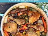 My Favorite Healthy Recipes for Chicken Thighs