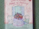 The Ladies Book of Baking ~ a Review