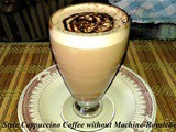 Italian Style Cappuccino Coffee without Machine Recipe in Marathi