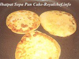 Jhatpat Sopa Pan Cake Recipe in Marathi