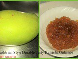 Maharashtrian Style Durable Tasty Kairicha Gulamba Recipe In Marathi