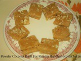 Milk Powder Coconut Barfi For Raksha Bandhan