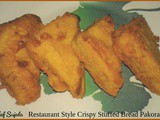 Restaurant Style Crispy Stuffed Bread Pakora