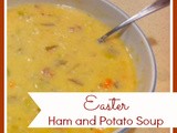 Easter Leftover Ham and Potato Soup