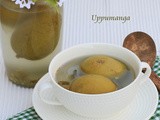 Uppumanga / Salted Tender Mangoes in Brine