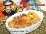 Bread Halwa Recipe (without milk)