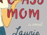 Class Mom Book Review