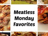 Meatless Monday Favorites