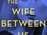 The Wife Between Us Book Review