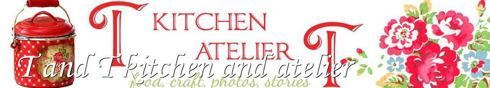 Very Good Recipes - T and T kitchen and atelier