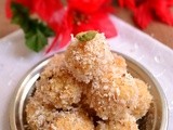 Coconut Ladoo / Coconut Truffles