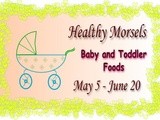 Healthy Morsels- Baby and Toddler Foods
