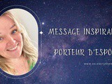 Message Inspirant et Porteur d’Espoir