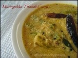 Muringakka Thakkali Curry