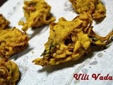 Ulli Vada/ Pakvada/ Pakoda