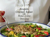 Arugula Chicken Salad with Honey Lime Dressing