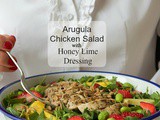 Arugula Chicken Salad with Honey Lime Dressing