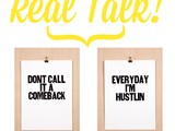 Real Talk: Let’s Chat About Our Hustle