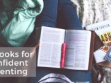 4 Books for Confident Parenting